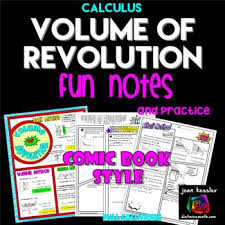Calculus Volume Of Revolution Comic Book Fun Notes And Practice Calculus Ap Calculus Ab Doodle Notes