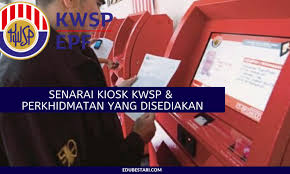 Ketua pegawai eksekutif bank islam, mohd muazzam mohamed berkata. Senarai Kiosk Kwsp Perkhidmatan Yang Disediakan Edu Bestari