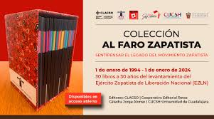30 libros / 30 años del levantamiento del Ejército Zapatista de Liberación Nacional ? Colección Al Faro Zapatista