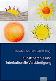 Kunsttherapie ist ein psychotherapeutisches verfahren, das insbesondere in psychosomatischen oder psychiatrischen. Kunsttherapie Und Interkulturelle Verstandigung Amazon De Gruber Harald Rolff Hildrun Bucher