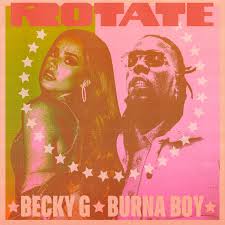 Terjemahan lirik lagu jo bheji thi duaa. Download Mp3 Becky G Ft Burna Boy Rotate Naijaforbe