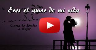 Carta Para Una Mujer Eres El Amor De Mi Vida
