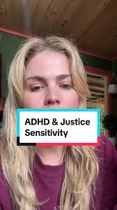 ADHD and Justice Sensitivity: Understanding the Impact and Coping Strategies