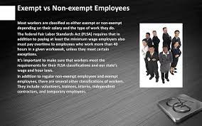 Maybe you would like to learn more about one of these? Exempt Non Exempt Employees Ppt Download