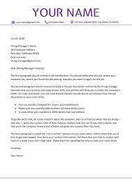 Get to draft a personalized letter that is formal and effective in expressing your interest in the job. Job Application Letter Template 14 Cover Letter Templates To Perfect Your Next Job Application The Following Application Letter Template Lists The Information You Need To Include In The Letter You