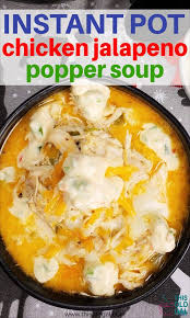 Instant Pot Chicken Jalapeno Popper Soup Instant Pot Soup Recipes Low Carb Instant Pot Recipes Instant Pot Dinner Recipes