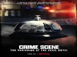 Netflix is set to take a deep dive into the 2013 case of elisa lam at the cecil hotel in the new documentary series, crime scene: Crime Scene The Vanishing At The Cecil Hotel Netflix Unveils Creepy Trailer For Elisa Lam Death Documentary The Independent