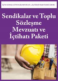 Yayınlanan yazılı haber, fotoğraf ve videonun tüm hakları i̇lke haber ajansı basın yayın san. Sendikalar Ve Toplu Sozlesme Mevzuati Ve Ictihati Paketi Legal Yayinevi