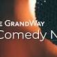 GrandWay Comedy Night - NOV 21 event image