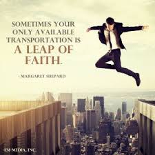 24 Leap Of Faith Quotes Ideas Leap Of Faith Quotes Faith Quotes Leap Of Faith