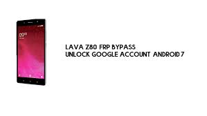 After this mobile shows tool dl image failed2: Lava Z80 Frp Bypass Without Pc Unlock Google Android 7 Latest