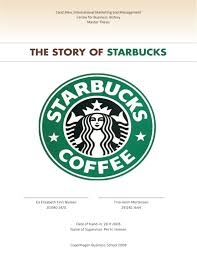 Starbucks coffee machine rental aramark logos meaning ethos. The Story Of Starbucks Studenttheses Cbs