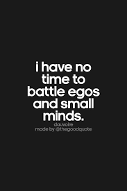 Pin By Dina Tetouan On Quotes Sayings Ego Quotes Sarcastic Quotes Words Quotes