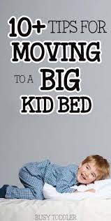 At this age, he really understands so much, and we wanted. 10 Best Tips For Transitioning From Crib To Bed This Works