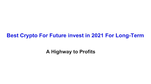 According to walletinvestor.com, this cryptocurrency is a profitable investment option. Best Crypto For Future Invest In 2021 For Long Term