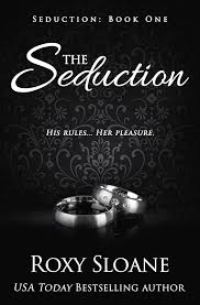The Seduction - Kindle edition by Sloane, Roxy. Literature & Fiction Kindle  eBooks @ Amazon.com.