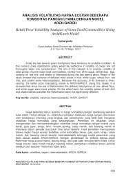 Dunia komoditi adalah kompleks, menarik, dan mempunyai kesan mendalam kepada bursa komoditi terdapat enam bursa komoditi utama di amerika syarikat: Pdf Analisis Volatilitas Harga Eceran Beberapa Komoditas Pangan Utama Dengan Model Arch Garch