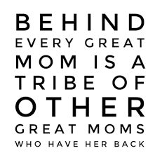 Thank you, jonathan lockwood huie. Thank Goodness For Our Mom Tribe Tribe Quotes Moms Club Quotes Brazilian Quote