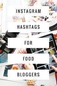 Instagram Hashtags For Food Bloggers This Healthy Table Food Hashtags Instagram Foodie Instagram Food Blogger