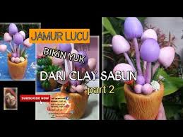 Check spelling or type a new query. Membuat Hiasan Jamur Dari Clay Sabun Part 2 Mushroom From Soap Clay Diy Youtube Tanah Liat Pembuatan Perhiasan Sabun
