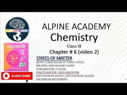 These books are for all punjab boards and federal board islamabad. Chemistry Class Ix Chapter 6 States Of Matter Video 2 Sindh Textbook Board Urdu Alpine Academy Youtube