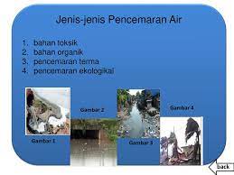 For more information and source, see on this link : Pencemaran Air Next Ppt Download