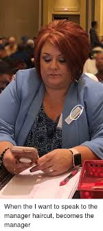 I Want To Speak To The Manager Love Meme