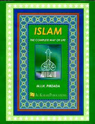 It does not allow a hierarchy of priests or intermediaries between allah and human beings. Islam The Complete Way Of Life 4 00 Madani Bookstore Madani Bookstore Your Source For Sunni Islamic Literature
