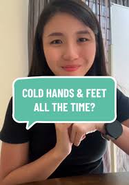 Understanding Constant Cold Hands and Feet