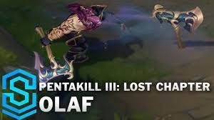 Pentakill III: Lost Chapter Olaf Skin Spotlight - Pre-Release - League of  Legends - YouTube