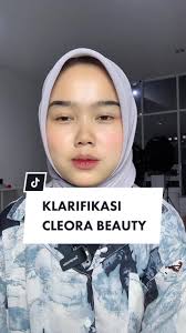 Klarifikasi dari Cleora Beauty: Exfo Gel Harga Murah!
