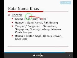 Huruf pertama perkataan nama khas ini hendaklah ditulis dengan 1. Bm Peralihan Kata Nama Am Kata Nama Khas Youtube