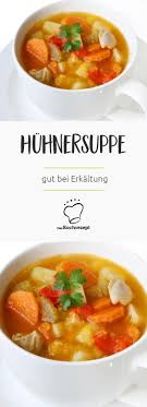 Huhnersuppe Bei Erkaltung Rezept Rezepte Huhnersuppe Erkaltung Huhnersuppe