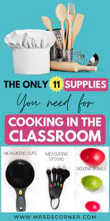 The Only 11 Supplies You Need To Start Cooking In The Classroom Mrs D S Corner Cooking In The Classroom Visual Recipes Teaching Inspiration