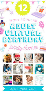 With fotor's powerful online design tool, you can easily customize your own design. How To Throw A Virtual Birthday Party For Adults Online Catch My Party