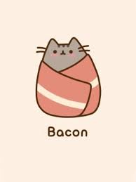 they say everything is better with bacon maybe even pusheen the cat meow pushin milye risunki kot