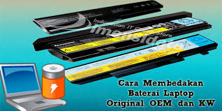 Harga laptop merupakan harga device penting yang selalu dipertimbangkan banyak kalangan. Cara Membedakan Baterai Laptop Original Oem Dan Kw