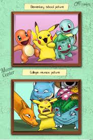20 Year College Reunion Pokemon Pokemon Funny Pokemon Memes