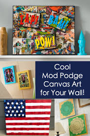 Just print out your photo, modge podge to the canvas and you're done! Mod Podge Canvas Art Ideas For Your Wall Mod Podge Rocks