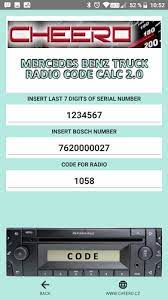 Contact our customer assistance center with your vehicle identification number (vin), via phone: Radio Code Calc For Mercedes Benz Truck No Limit Latest Version For Android Download Apk