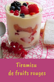 Tiramisu De Fruits Rouges Enfant Com Tiramisu Fruits Tiramisu Recette Tiramisu Fruits Rouges
