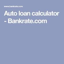 Bankrate Loan Calculator