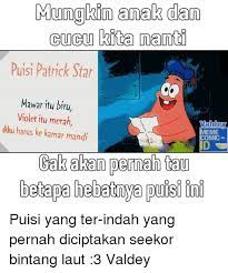 Pengetahuan tidak dapat menggantikan persahabatan. 25 Best Memes About Patrick Star Patrick Star Memes