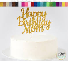 It is our mother's birthday, so it is the time to completely pamper her with all such things which she really love. Happy Birthday Mom Cake Topper Happy Birthday Mom Sign Mom Birthday Decorations Mom Birthday Party Mom Birthday Ideas Mother Birthday By Rsvp Parties And Events Catch My Party