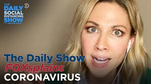 The Daily Show Foxsplains Coronavirus