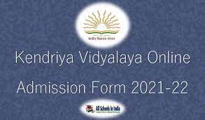 It will contain five tabs namely basic. Kv Online Admission Portal 2021 22 Kvs Class 1 Admission 2021 22