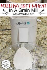 How To Make Homemade Whole Wheat Pastry Flour With A Grain Mill