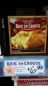Brie The Trader Joes Experience