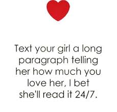 Send sweet and deep love messages. Text Your Girl A Long Paragraph Telling Her How Much You Love Her I Bet She Ll Read It 247 Girls Meme On Me Me
