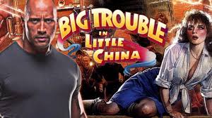 Dwayne Johnson's Big Trouble in Little China remake is actually a sequel